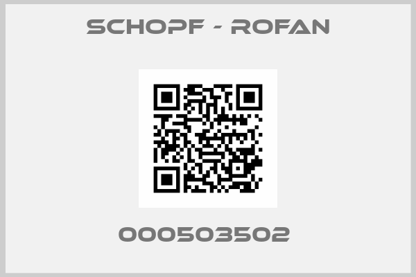SCHOPF - ROFAN-000503502 