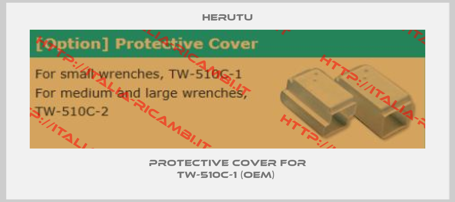 Herutu-Protective cover for TW-510C-1 (OEM) 