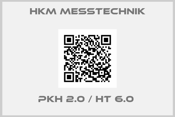 HKM Messtechnik-PKH 2.0 / HT 6.0 
