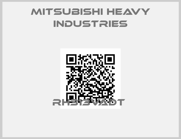 Mitsubishi Heavy Industries-RH313VADT 