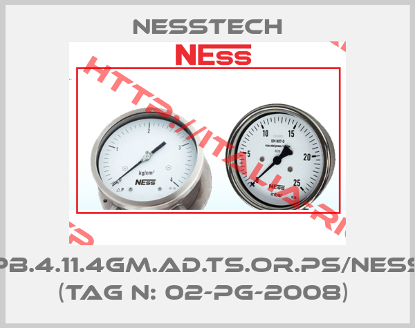 Nesstech-PB.4.11.4GM.AD.TS.OR.PS/NESS  (Tag N: 02-PG-2008) 