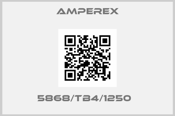AMPEREX-5868/TB4/1250  