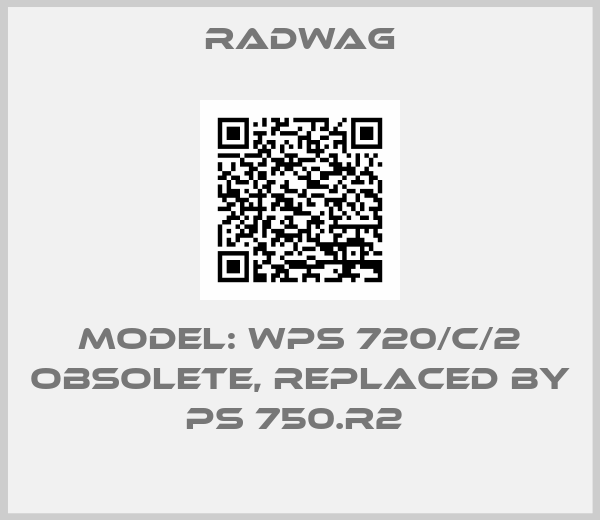 Radwag-Model: WPS 720/C/2 obsolete, replaced by PS 750.R2 