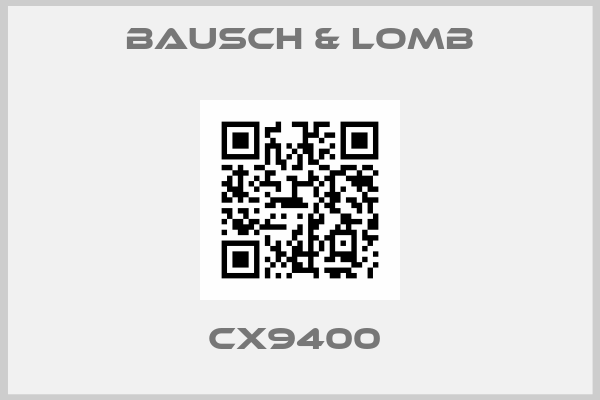 BAUSCH & LOMB-CX9400 