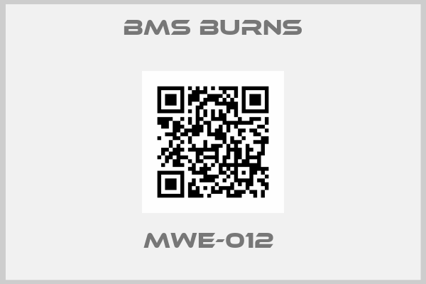 Bms Burns-MWE-012 