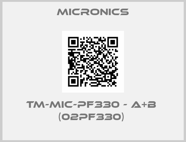 MICRONICS-TM-MIC-PF330 - A+B  (02PF330) 