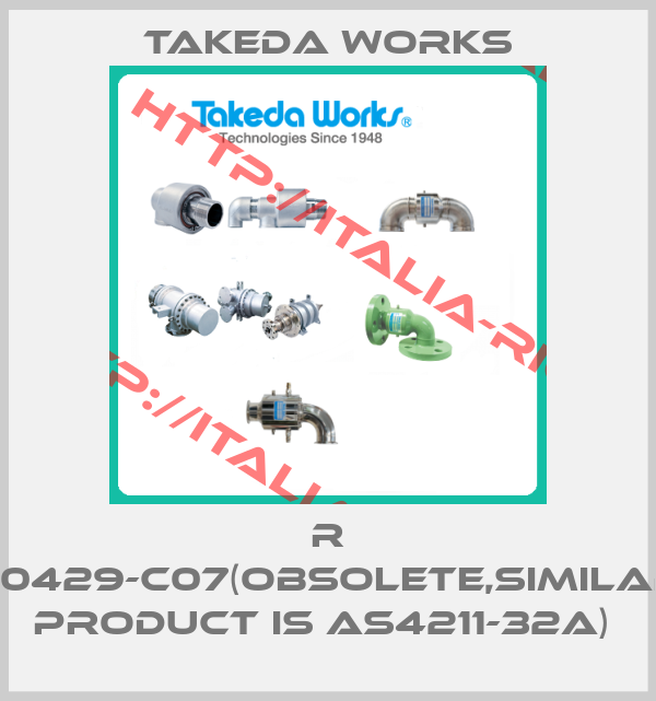 Takeda Works-R 00429-C07(Obsolete,Similar product is AS4211-32A) 