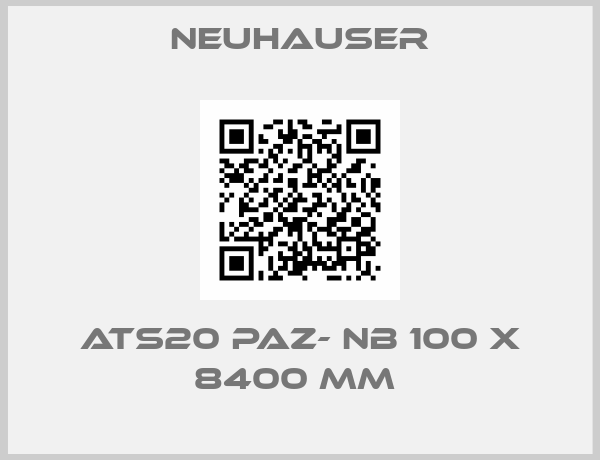 Neuhauser-ATS20 PAZ- NB 100 X 8400 MM 