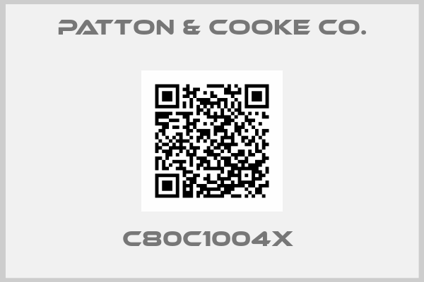 Patton & Cooke Co.-C80C1004x 