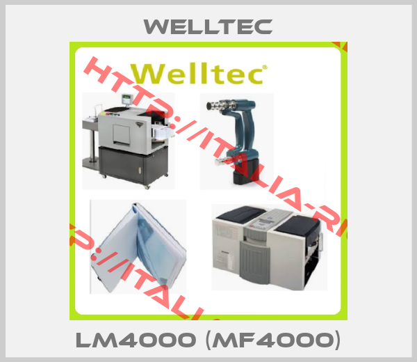WELLTEC-LM4000 (MF4000)