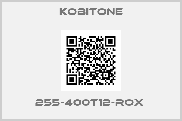 kobitone-255-400T12-ROX 