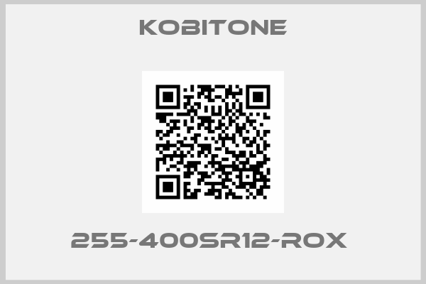 kobitone-255-400SR12-ROX 