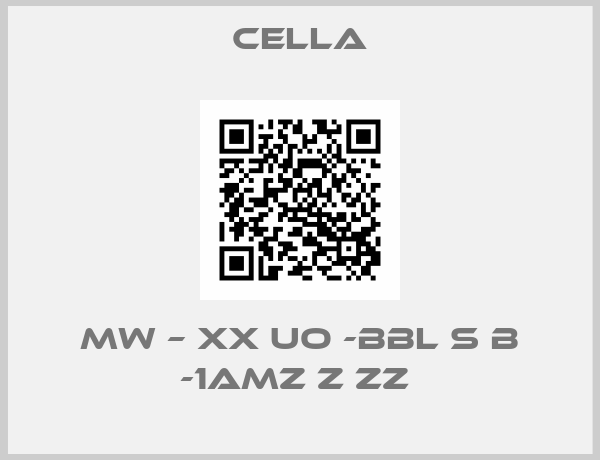 Cella-MW – XX UO -BBL S B -1AMZ Z ZZ 