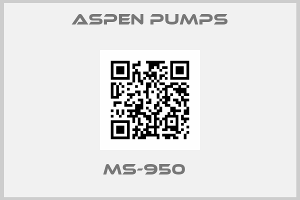 ASPEN Pumps-MS-950  