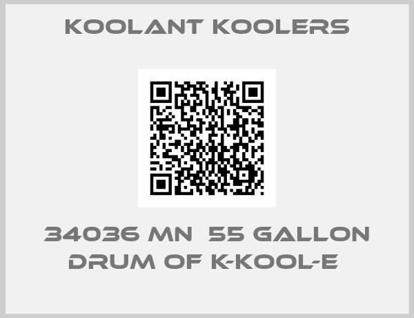 Koolant Koolers-34036 MN  55 gallon drum of K-Kool-E 