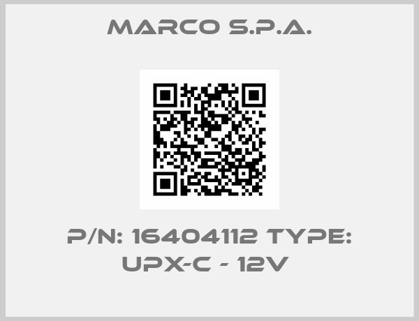 MARCO S.p.A.-P/N: 16404112 Type: UPX-C - 12V 