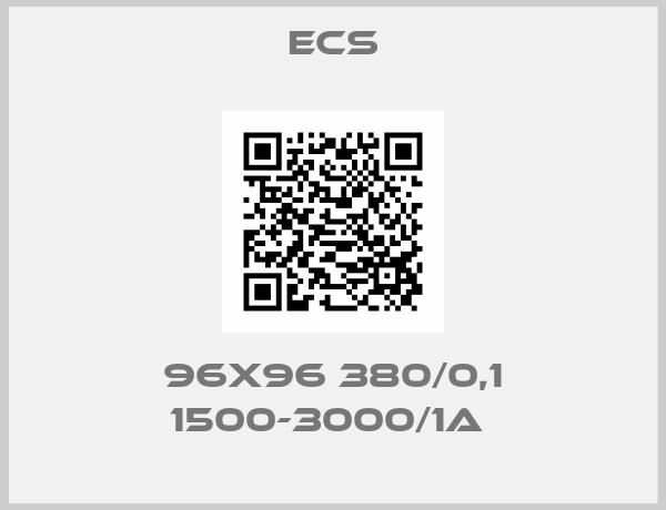 ECS-96x96 380/0,1 1500-3000/1A 