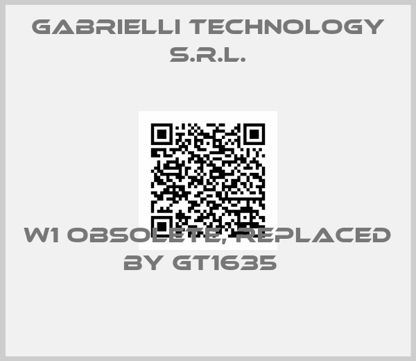 Gabrielli Technology s.r.l.-W1 obsolete, replaced by GT1635  