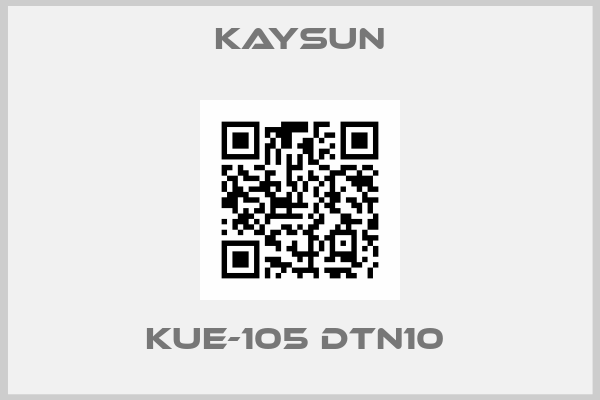 Kaysun-KUE-105 DTN10 