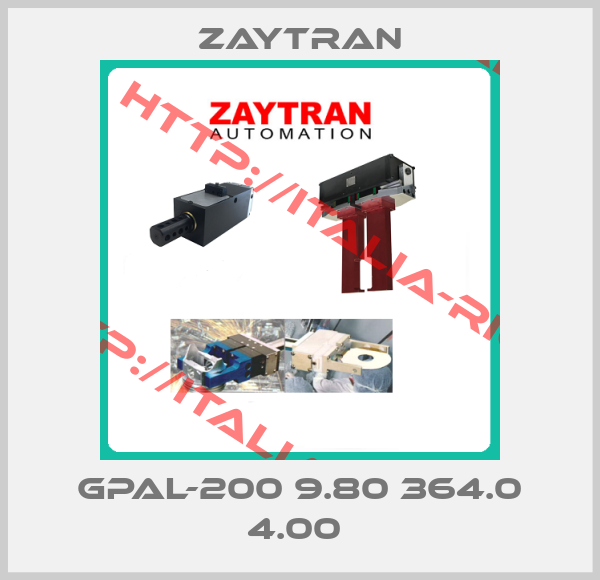 Zaytran-GPAL-200 9.80 364.0 4.00 