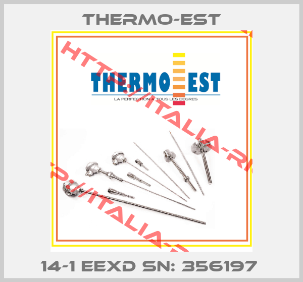 Thermo-Est-14-1 EEXD SN: 356197 