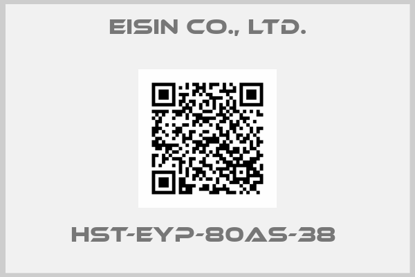 Eisin Co., Ltd.-HST-EYP-80AS-38 