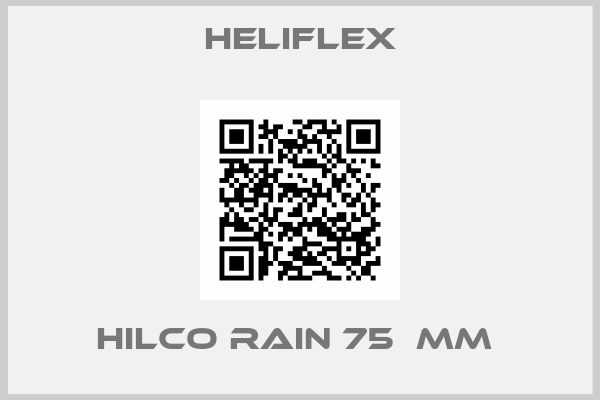 Heliflex-Hilco Rain 75  mm 