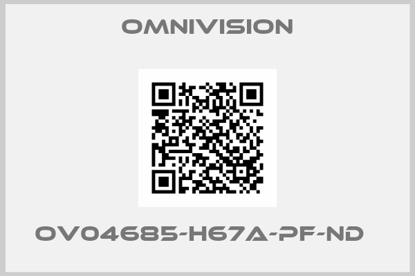 Omnivision-OV04685-H67A-PF-ND  