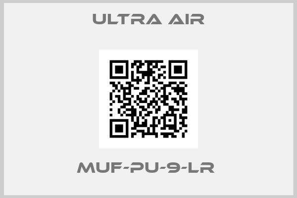 ULTRA AIR-MUF-PU-9-LR 