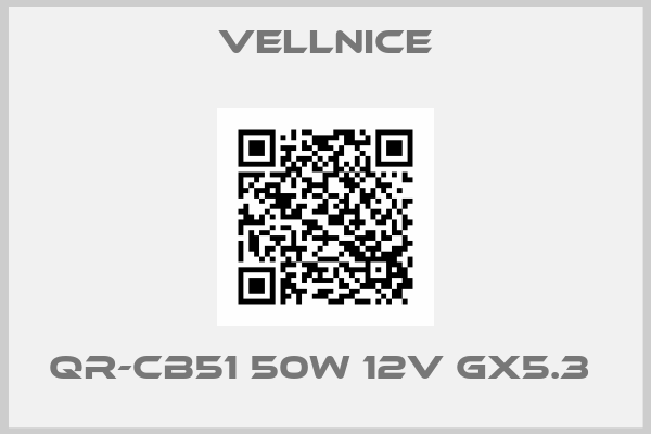 VELLNICE-QR-CB51 50W 12V GX5.3 