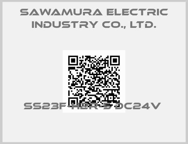 Sawamura Electric Industry Co., Ltd.-SS23F-H2R-5 DC24V 