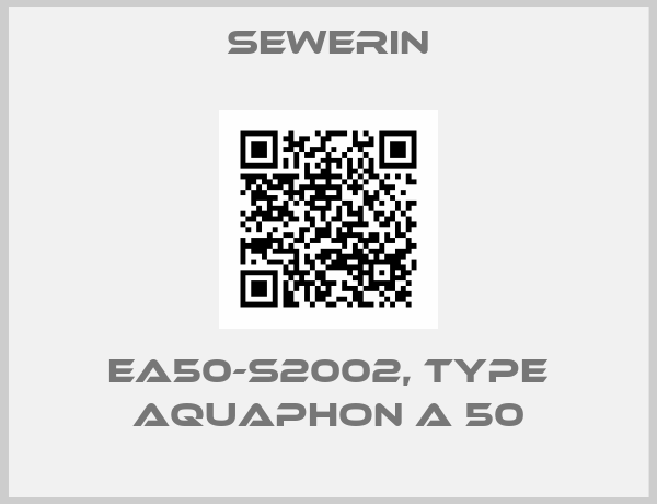 Sewerin-EA50-S2002, type AQUAPHON A 50