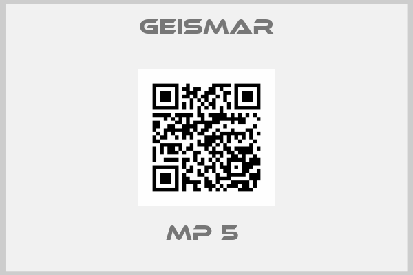 Geismar-MP 5 