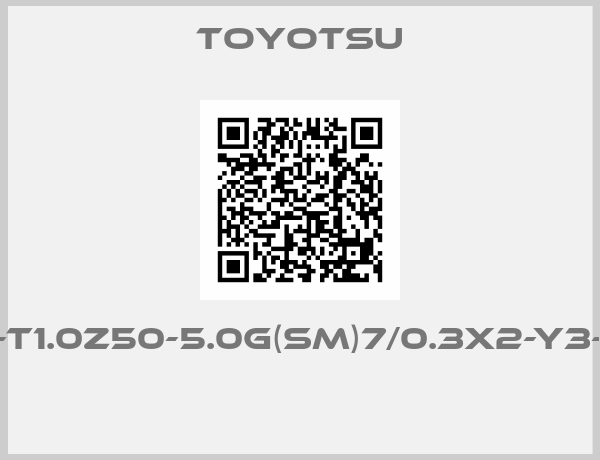 Toyotsu-TC2-S316-T1.0Z50-5.0G(SM)7/0.3X2-Y3-CLASS1-5 
