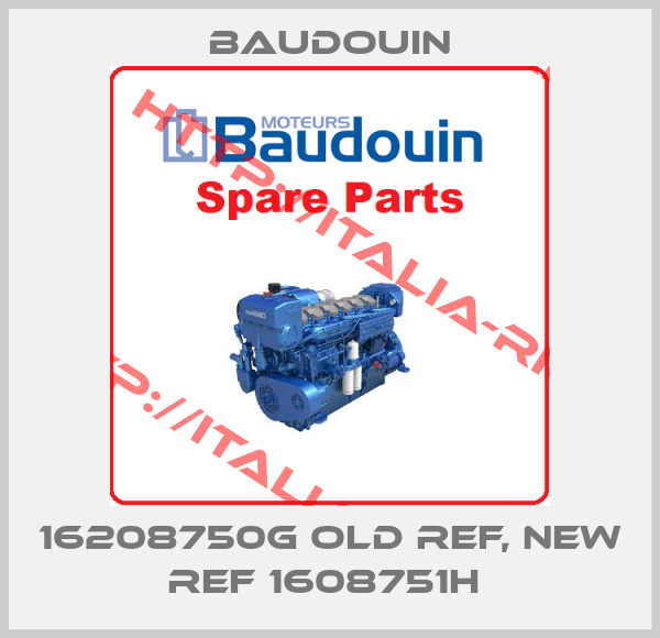 Baudouin-16208750G old ref, new ref 1608751H 