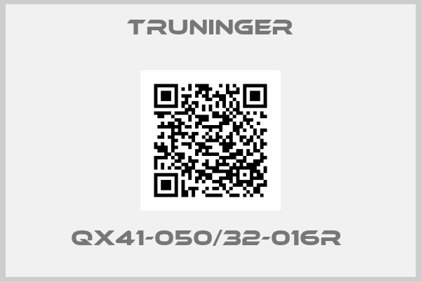 Truninger-QX41-050/32-016R 