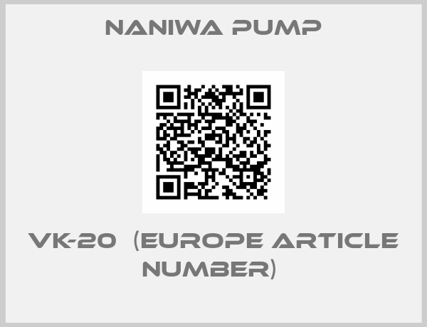 NANIWA PUMP-VK-20  (Europe article number) 