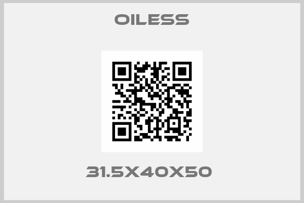 Oiless-31.5X40X50 