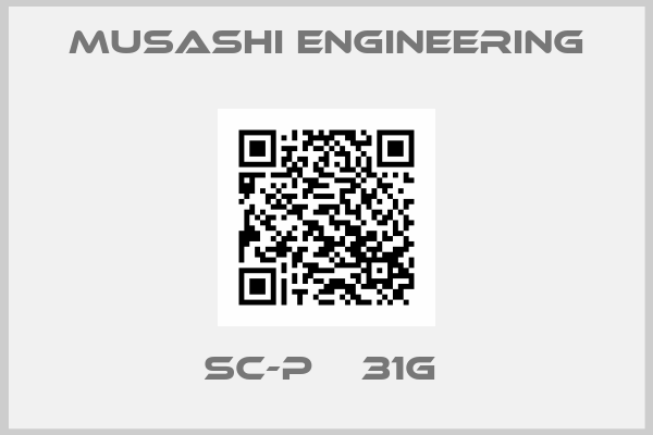 Musashi Engineering-SC-P    31G 