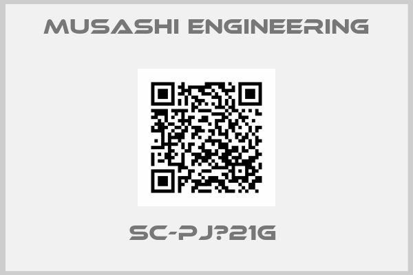 Musashi Engineering-SC-PJ	21G 
