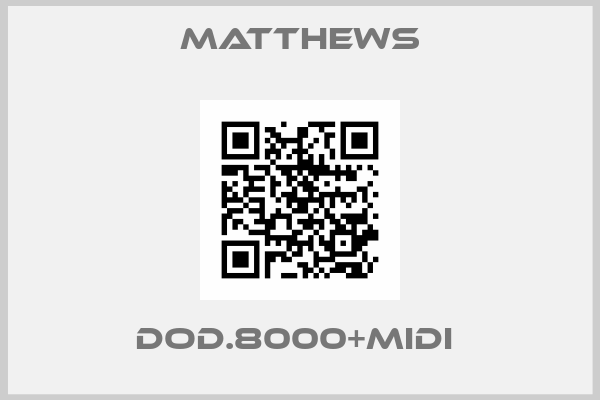MATTHEWS-DOD.8000+Midi 