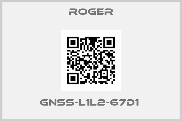 ROGER-GNSS-L1L2-67D1 