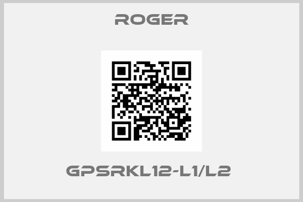 ROGER-GPSRKL12-L1/L2 