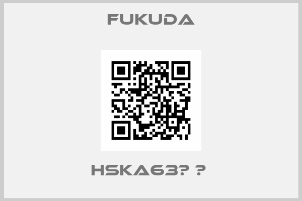 Fukuda- HSKA63	 	 