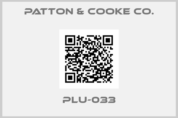 Patton & Cooke Co.-PLU-033