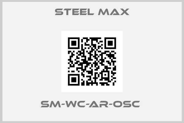 STEEL MAX-SM-WC-AR-OSC 