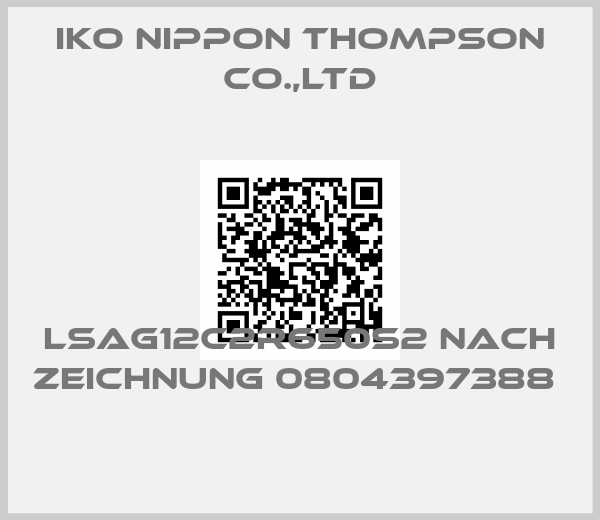 IKO NIPPON THOMPSON CO.,LTD-LSAG12C2R650S2 NACH ZEICHNUNG 0804397388 