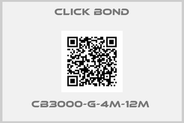 Click Bond- CB3000-G-4M-12M 
