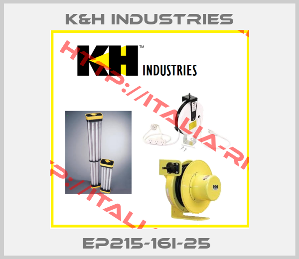 K&H INDUSTRIES-EP215-16I-25 