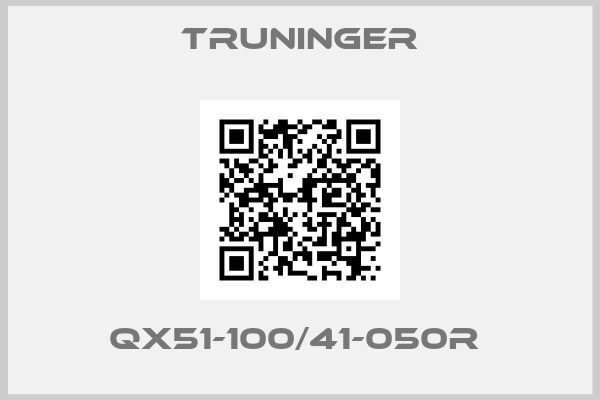 Truninger-QX51-100/41-050R 